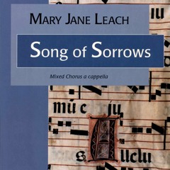 Mary Jane Leach-Song of Sorrows