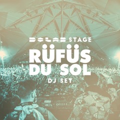 RÜFÜS DU SOL (DJ Set) - Do LaB Stage, Coachella Weekend II 2016