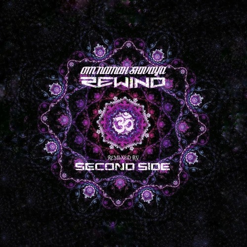REWIND - Om Namah Shivaya (second side rmx 2017) / FREE DOWNLOAD