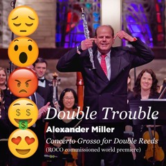 Miller, ROCOmoji - Concerto Grosso for Double Reeds, II. 😯