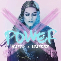 Matto X Beatrich - Power
