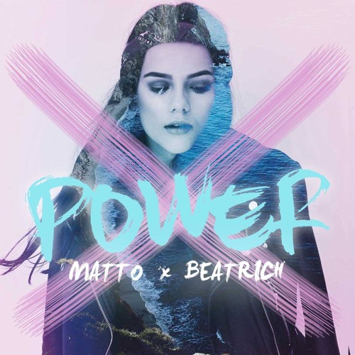 Matto X Beatrich - Power