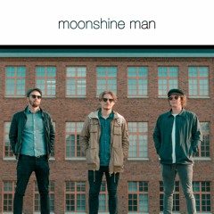 Moonshine Man