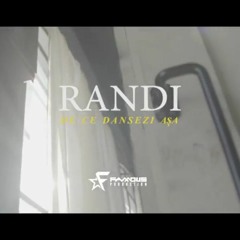 Randi - De Ce Dansezi Asa - Official Music