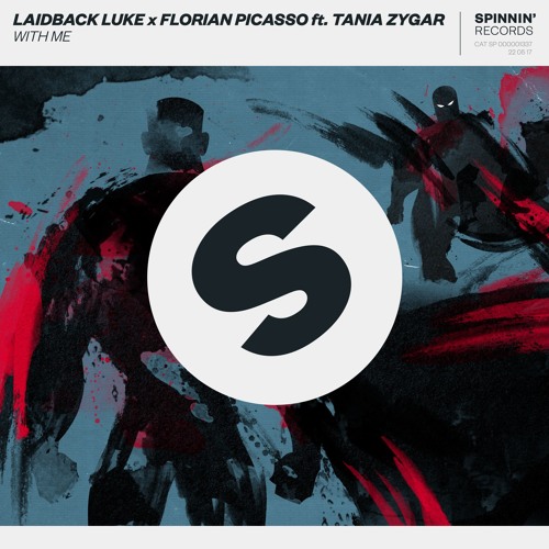 Laidback Luke x Florian Picasso ft. Tania Zygar - With Me (Preview) [Out Now]