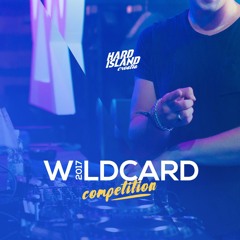 Hard Island 2017 Wildcard Competition By The Khemist
