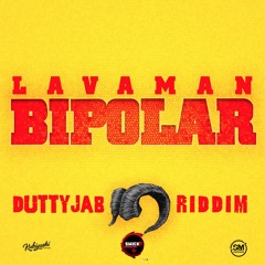 Lava Man - Bi Polar (Dutty Jab Riddim VA)