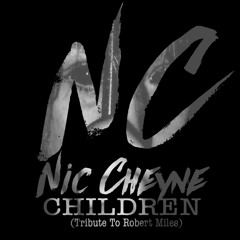 Children - Nic Cheyne (A Tribute To Robert Miles)