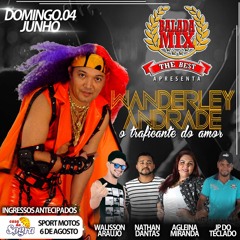 WANDERLEY ANDRADE AO VIVOO TRAFICANTE DO AMOR