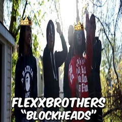 FlexxBrothers - BlockHeads