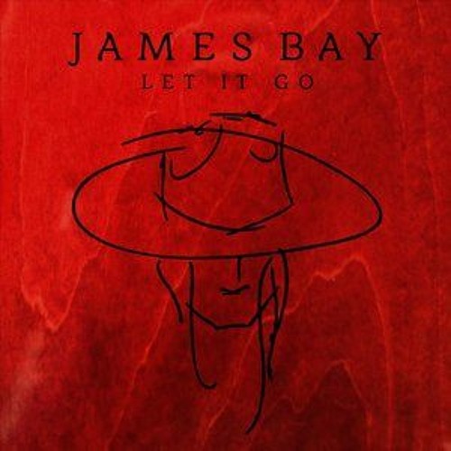 Stream Let It Go - James Bay(Cover) By Bayu | Listen Online For Free On  Soundcloud