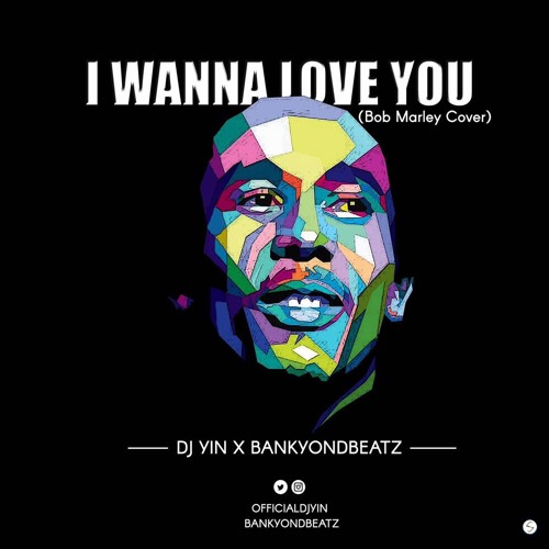 Stream I Wanna Love You Bob Marley Cover By Yin Listen Online For Free On Soundcloud