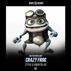 Crazy Frog (STVW & Mountblaq 2k17 Festival Edit) [Premiered by Ummet Ozcan]