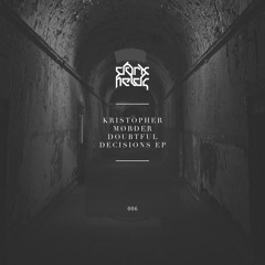 Kristopher Mørder - Doubtful Decisions EP [DARKFIELDS006]