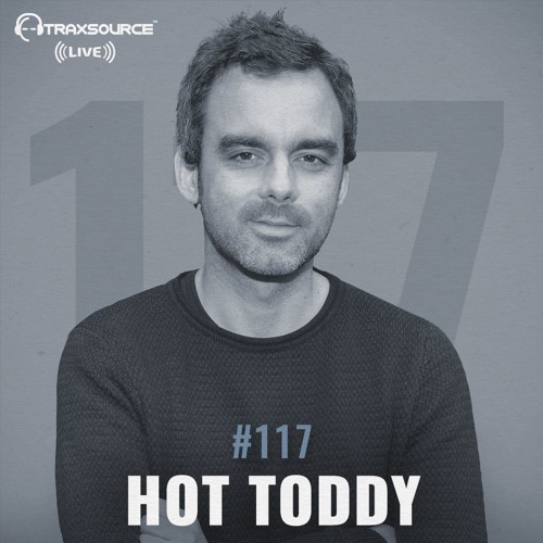 Traxsource Live - Hot Toddy