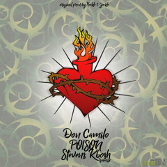 Don Camilo - Poison by Stevens Kbosh on digital Reggae remix (FREE DOWNLOAD)