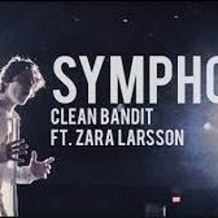 Symphony Zara Larsson Feat Clean Bandit (CREVASSE & Julian S. Remix)