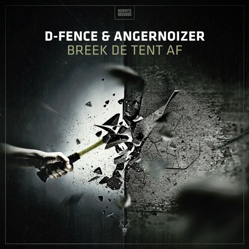 Stream D - Fence & Angernoizer - Breek De Tent Af (Original Mix) by D-Fence  | Listen online for free on SoundCloud