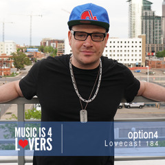 Lovecast 184 - option4 [Musicisi4Lovers.com]