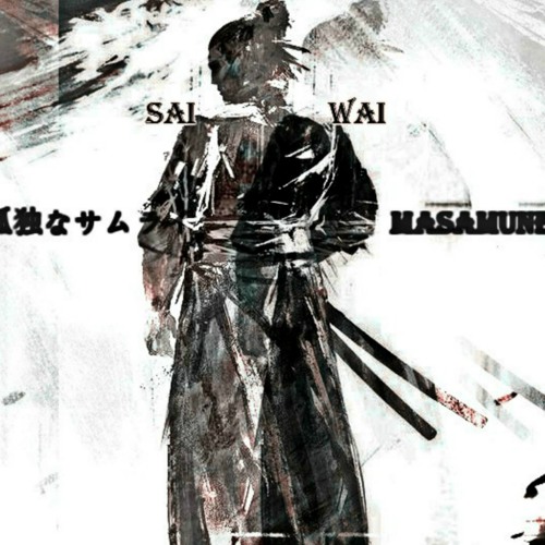 Sai Wai- Tattered Tactician ( Masamune-Suzanami Exclusive Intro)