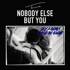 Trey Songz - Nobody Else But You Prod by K-waz