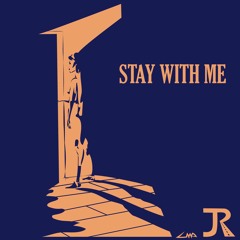 Stay With Me