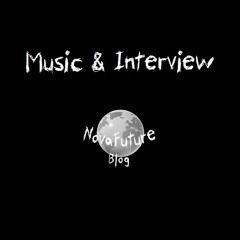NovaFuture Blog: Music & Interview