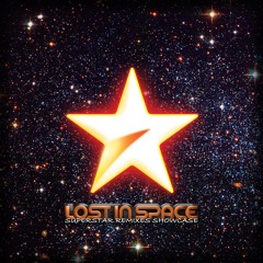 Lost In Space - Superstar Remixes Showcase