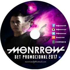 SET PROMOCIONAL 2017 #002  Mixed by MONRROW