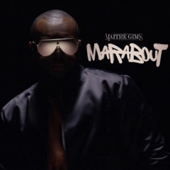 Maitre Gims - Marabout remix