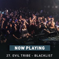 Evil Tribe - Blacklist @ Markus Schulz - Global Dj Brodcast 11.05.2017
