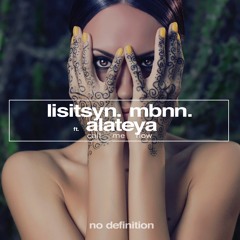 Lisytsyn & MBNN Feat Alateya - Call Me Now