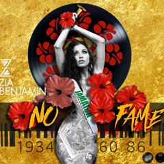 No Fame - Zia Benjamin (Rorystonelove Productions)
