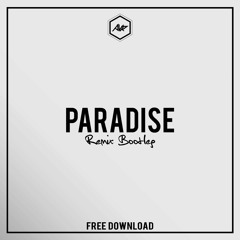 STARPROJECT & JOSE - Paradise (Bootleg)**FREE DOWNLOAD**