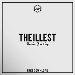 STARPROJECT - The Illest (Bootleg) **FREE DOWNLOAD**