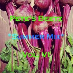 Pete's Beetz - Volume VI (Summer Mix)