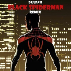 Logic - Black Spiderman (D3JUAN13 Remix)