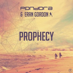 Pondora & Eran Gordon - Prophecy