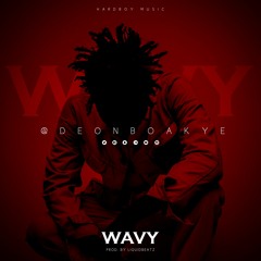 Deon Boakye  Wavy(Prod. By Liquidbeatz) -