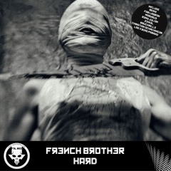 French Brother - Hard- (MaRYSUe Remix ) FSL Master