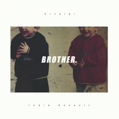 Brother ft. Vivaldi