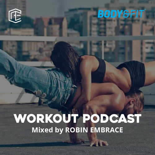 Body & Fit Workout Podcast