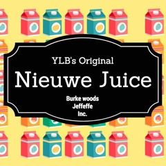 Burke Woods X Jeffeffe - NIEUWE JUICE