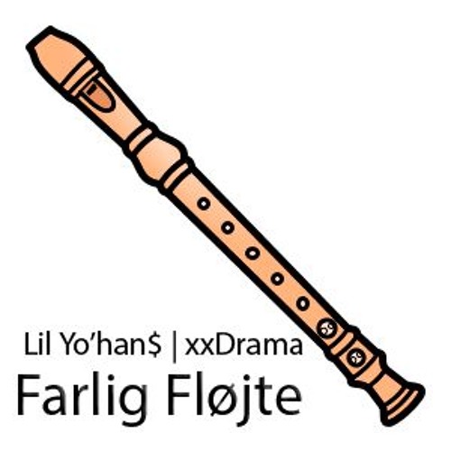Farlig Fløjte // Lil Yo&#x27;han$ | xxDrama by Johannes Døberen on ...