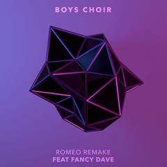 Romeo Remake (feat. Fancy Dave)