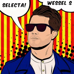 Wessel S - Selecta (Original Mix)
