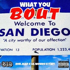 What You Bout ft. Y3RT & Lil Weirdo  (Prod. EliBeats)