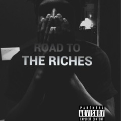 Road To The Riches