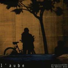 L'Aube (disquiet0280)