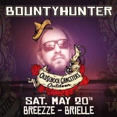 BOUNTYHUNTER Promo Mix OG Outdoor 2017